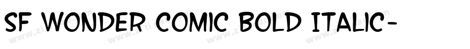 SF Wonder Comic Bold Italic字体转换